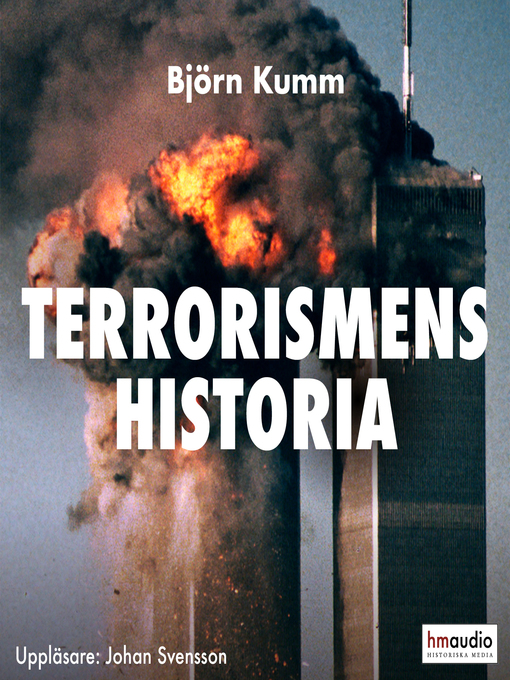 Title details for Terrorismens historia by Björn Kumm - Wait list